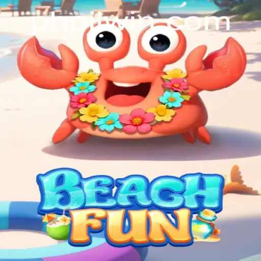 Exploring the Excitement of BeachFun and the Role of PHPJL in Modern Gaming